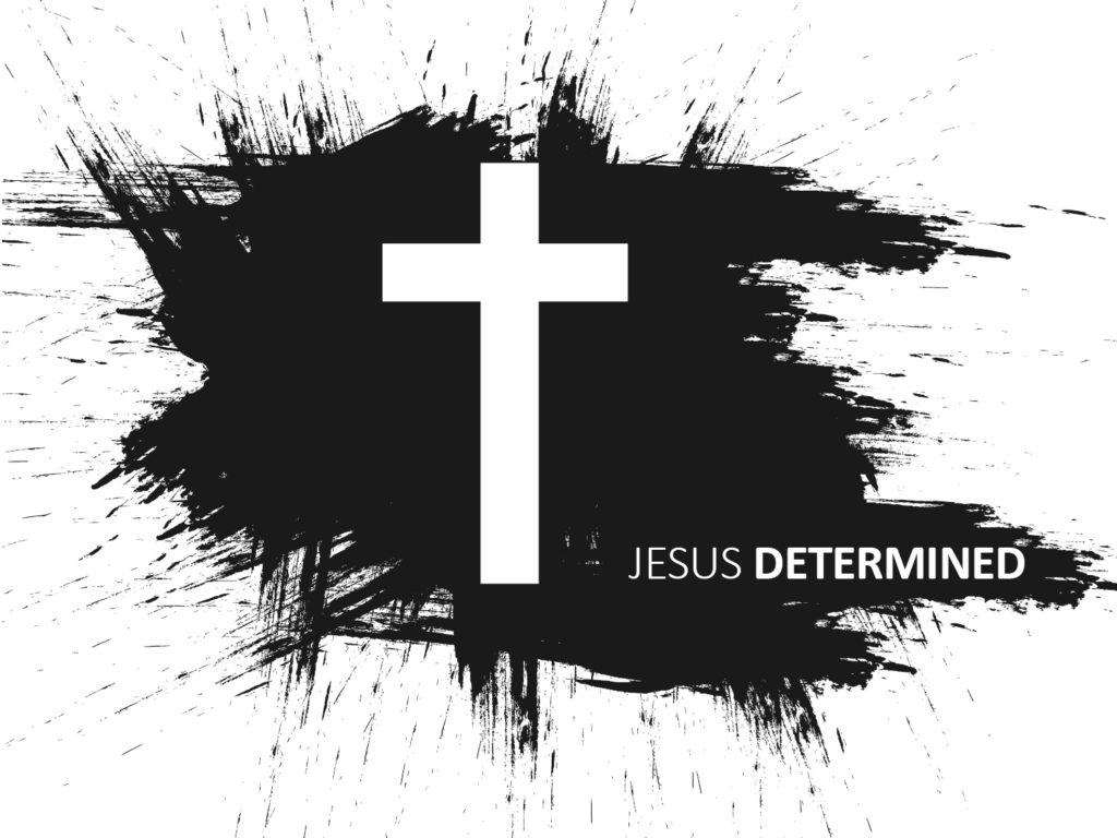 Jesus Determined to Reveal His Father’s Heart