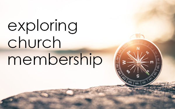 Exploring Church Membership (ECM) seminar