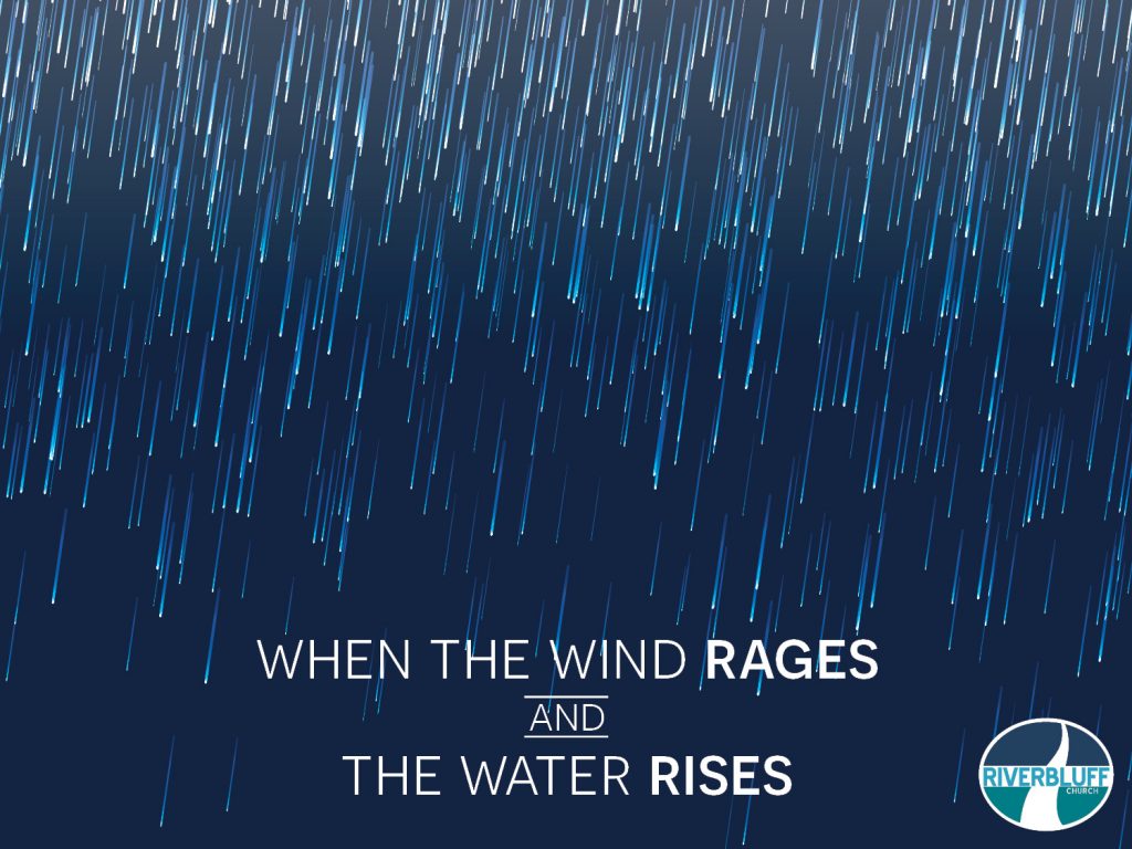 When the Wind Rages and the Water Rises