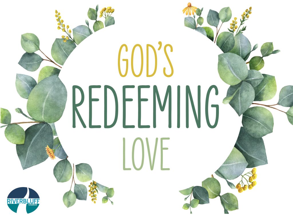 God’s Redeeming Love