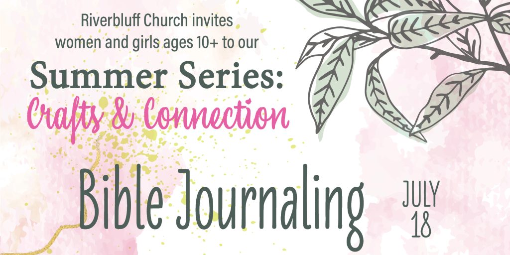 Women’s Summer Series Crafts and Connection: Bible Journaling