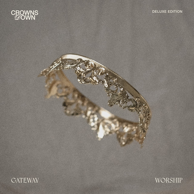 Gateway Worship_Crowns Down