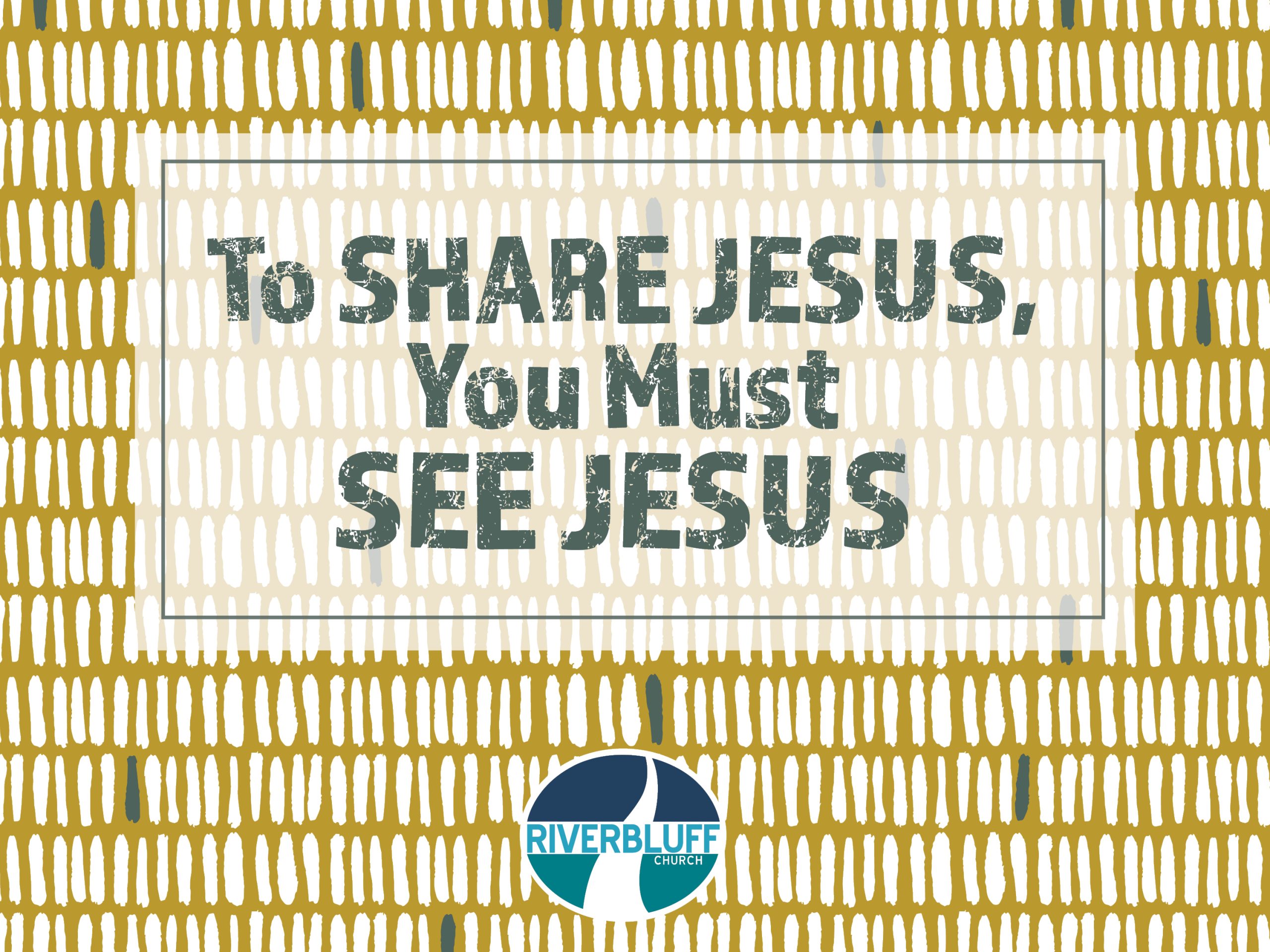 TO SHARE JESUS_SERMON GRAPHIC